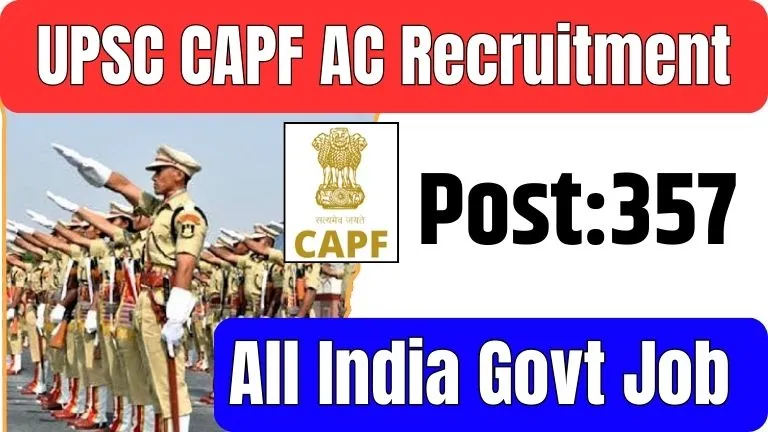 UPSC CAPF AC Recruitment